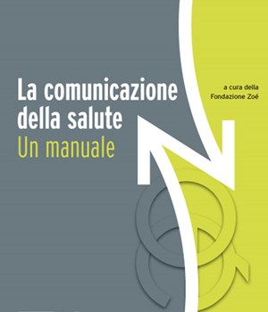Comunicare la salute. Istruzioni per l’uso. Dibattito e presentazione del libro “La comunicazione della salute. Un manuale”